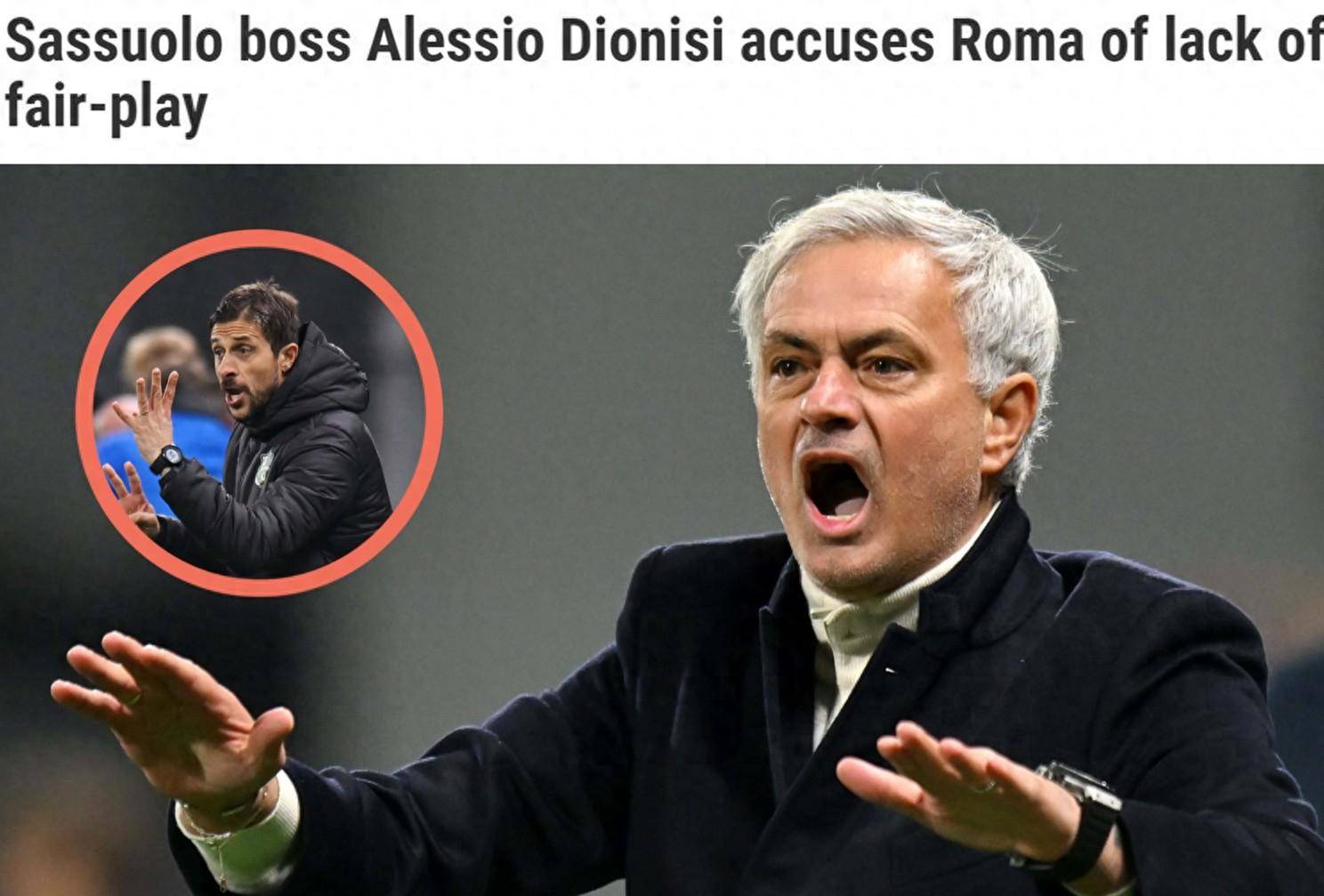 萨索洛主帅：我不会像穆里尼奥指责别队球员 罗马缺乏公平竞赛精神-萨索洛